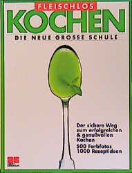 gebrauchtes Buch – Monika Kellermann – Fleischlos kochen: Die neue grosse Schule