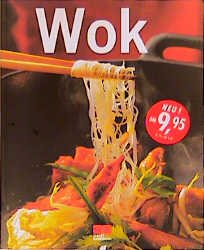 gebrauchtes Buch – Wok: Kochmagazin (Trendkochbuch (20))