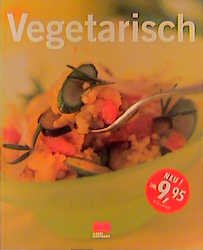 ISBN 9783932023996: Vegetarisch