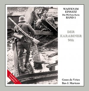 ISBN 9783932077227: Der Karabiner 98k - Waffen im Einsatz