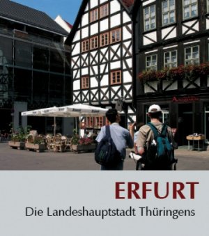 gebrauchtes Buch – Heinz chStade – Erfurt - Die Landeshauptstadt Thüringens