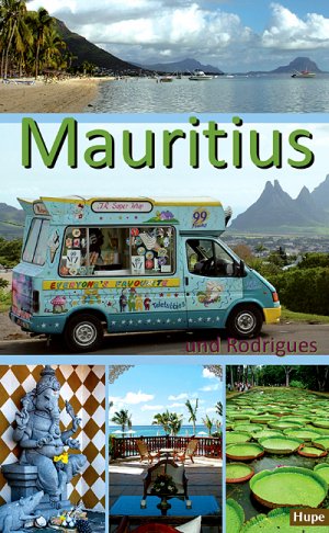 ISBN 9783932084621: Mauritius - Ein Reiseführer für die Inseln Mauritius und Rodrigues