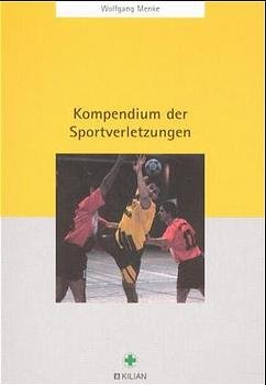 ISBN 9783932091421: Kompendium der Sportverletzungen