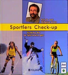 ISBN 9783932091469: Sportlers Check-up – Fachlicher Rat bei Sportverletzungen