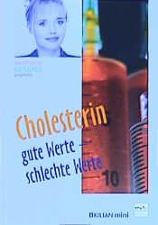 ISBN 9783932091834: Cholesterin - gute Werte, schlechte Werte