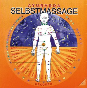 ISBN 9783932098208: Ayurveda Selbstmassage