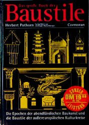 ISBN 9783932100123: Das große Buch der Baustile. Die Epochen der abendländischen Baukunst und die Baustile der außereuropäischen Kulturkreise [Hardcover] Herbert Pothorn