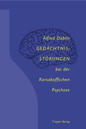 ISBN 9783932170867: Gedächtnisstörungen bei der Korsakoffschen Psychose