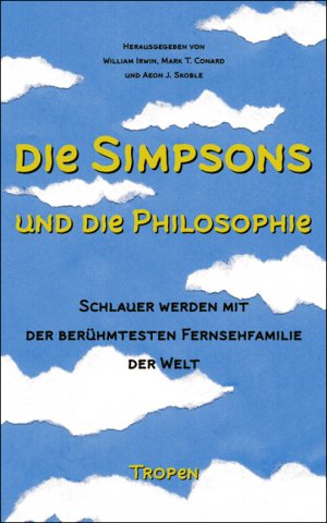 gebrauchtes Buch – Irwin, William; Conrad – Die Simpsons und die Philosophie