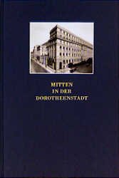 ISBN 9783932202773: Mitten in der Dorotheenstadt