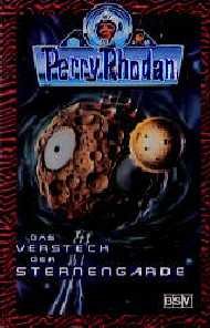 ISBN 9783932234576: Versteck der Sternengarde, Das, PERRY RHODAN