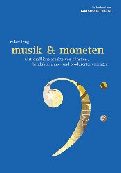 ISBN 9783932275241: Musik und Moneten – Wirtschaftliche Aspekte von Künstler-, Bandübernahme- und Produzentenverträgen