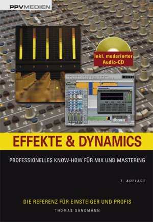 ISBN 9783932275579: Effekte & Dynamics – Professionelles Know-how für Mix und Mastering