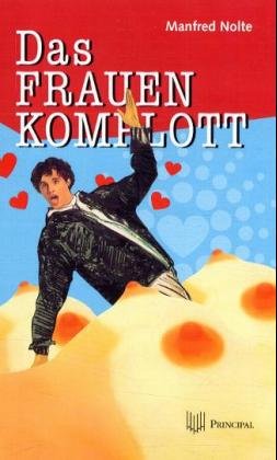 ISBN 9783932293696: Das Frauenkomplott