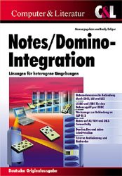 ISBN 9783932311772: Lotus Notes /Domino-Integration - Lösungen für heterogene Umgebungen