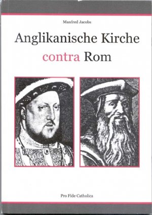 ISBN 9783932352836: Anglikanische Kirche contra Rom