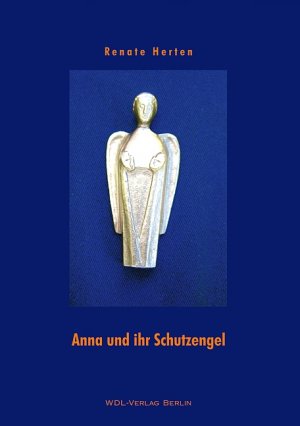 ISBN 9783932356971: Anna und ihr Schutzengel