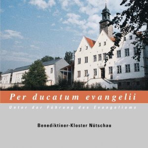 ISBN 9783932379208: Per ducatum evangelii /Unter der Führung des Evangeliums - Benediktiner-Kloster Nütschau