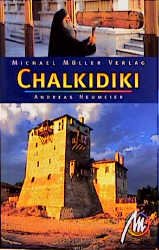 ISBN 9783932410086: Chalkidiki : Reisehandbuch mit vielen praktischen Tipps