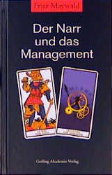 ISBN 9783932425233: Der Narr und das Management