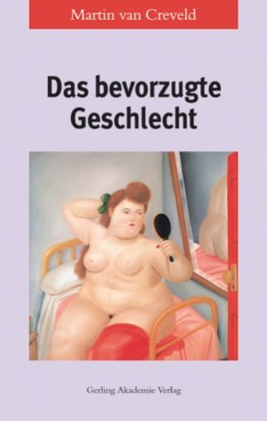 ISBN 9783932425523: Das bevorzugte Geschlecht