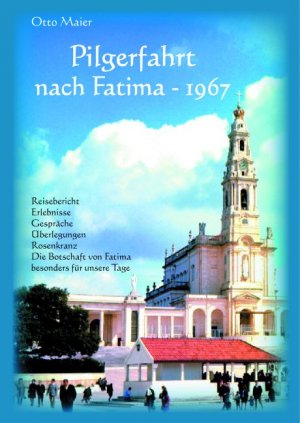 ISBN 9783932426421: Pilgerfahrt nach Fatima - 1967