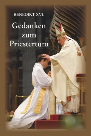 ISBN 9783932426537: Gedanken zum Priestertum