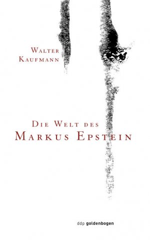 ISBN 9783932434228: Die Welt des Markus Epstein