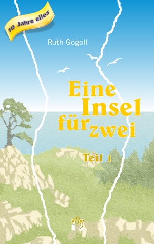 ISBN 9783932499425: Eine Insel für zwei (Teil 1) - Erotischer Liebesroman / Erotik * Lesben Lesbisch Lesbian