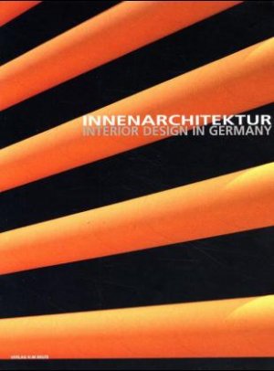 ISBN 9783932509179: Innenarchitektur – Interior Design in Germany