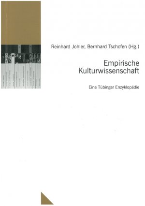 ISBN 9783932512476: Empirische Kulturwissenschaft - Eine Tübinger Enzyklopädie