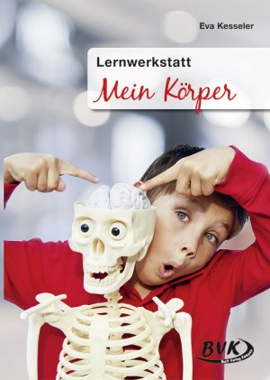 ISBN 9783932519062: Lernwerkstatt Mein Körper