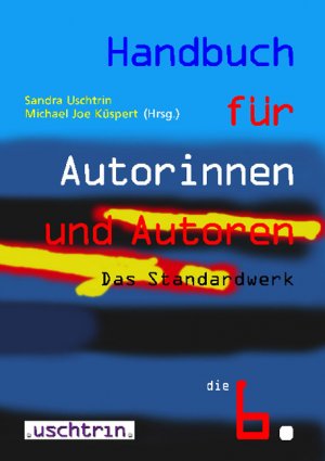 ISBN 9783932522062: Handbuch für Autorinnen und Autoren