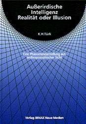 ISBN 9783932540080: Ausserirdische Intelligenz - Realität oder Illusion – Eine Phänomendarstellung aus anthroposophischer Sicht