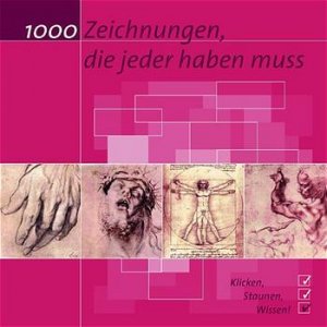 ISBN 9783932544989: 1000 Zeichnungen, die jeder haben muss