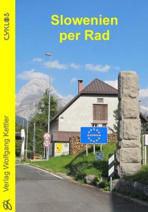 ISBN 9783932546495: Slowenien per Rad: Ein CYKLOS-Fahrrad-Reiseführer