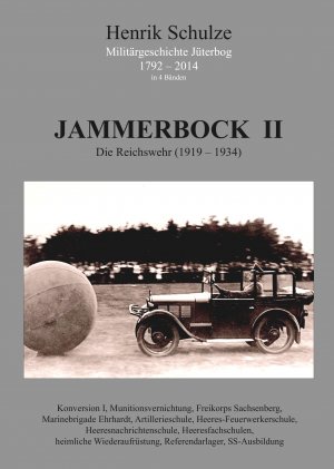 ISBN 9783932566752: Jammerbock: 2., Die Reichswehr - 1919-1934