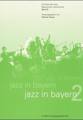 ISBN 9783932581274: Jazz in Bayern 2