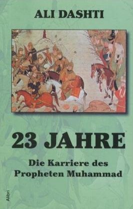 ISBN 9783932710803: 23 Jahre – Die Karriere des Propheten Muhammad