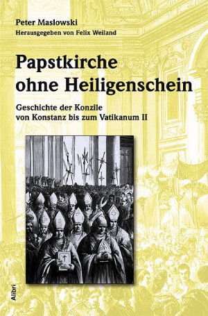 gebrauchtes Buch – Peter Maslowski – Papstkirche ohne Heiligenschein