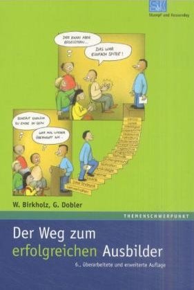 ISBN 9783932750595: Der Weg zum erfolgreichen Ausbilder