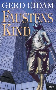 ISBN 9783932776915: Faustens Kind