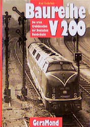 ISBN 9783932785467: Baureihe V200: Die erste Grossdiesellok der Deutschen Bundesbahn Enderlein, Axel