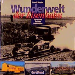 neues Buch – Preuß/Kirsche – Wunderwelt der Eisenbahn