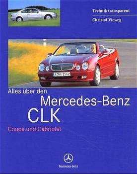 Isbn Alles Uber Den Mercedes Benz Clk Neu Gebraucht Kaufen