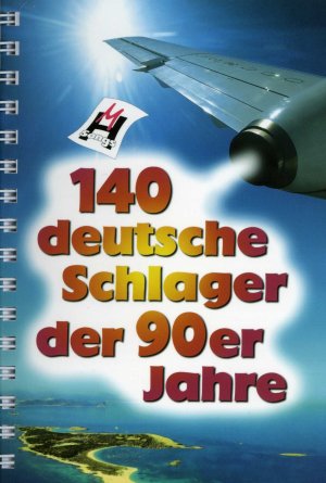 ISBN 9783932839207: 140 deutsche Schlager der 90er Jahre