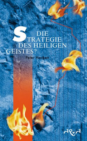 ISBN 9783932842122: Die Strategie des Heiligen Geistes?