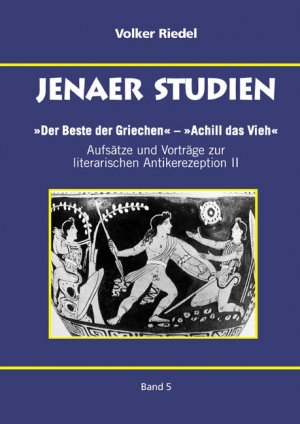 ISBN 9783932906329: Der Beste der Griechen - Achill das Vieh - Aufsätze und Vorträge zur literarischen Antikerezeption II