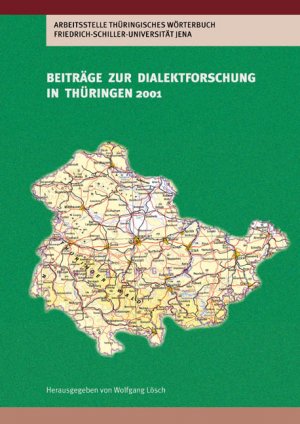 ISBN 9783932906374: Beiträge zur Dialektforschung in Thüringen 2001