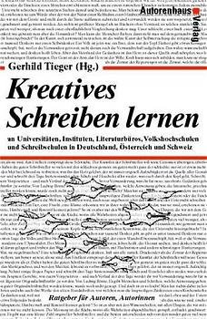 ISBN 9783932909825: Kreatives Schreiben. Ratgeber für Autoren, Autorinnen.